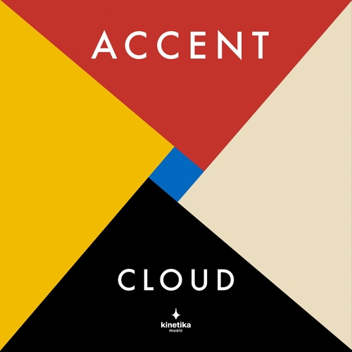 Accent - Cloud EP [KIN002]